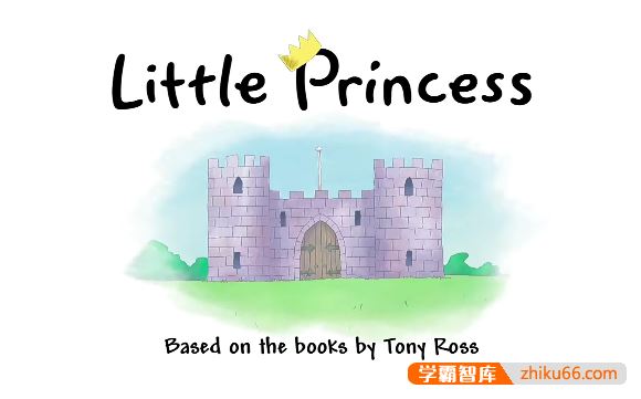 幼儿英语启蒙动画《小公主Little princess》英文版全100集(中英双语字幕动画视频+绘本PDF)